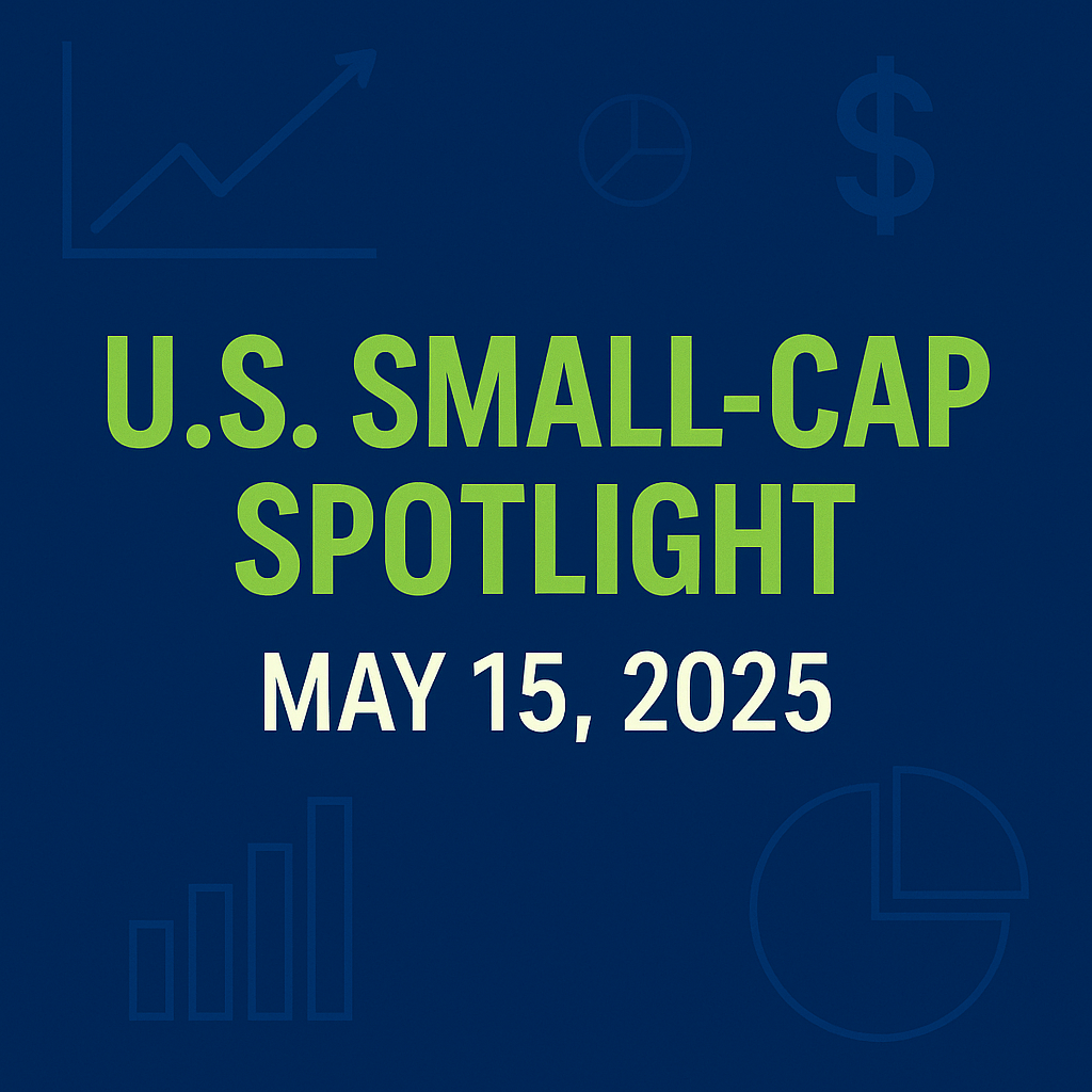 Square feature image with the headline "U.S. Small-Cap Spotlight – May 15, 2025" in bright lime green and white text on a deep blue background, with subtle financial icons like charts and dollar signs in the background.