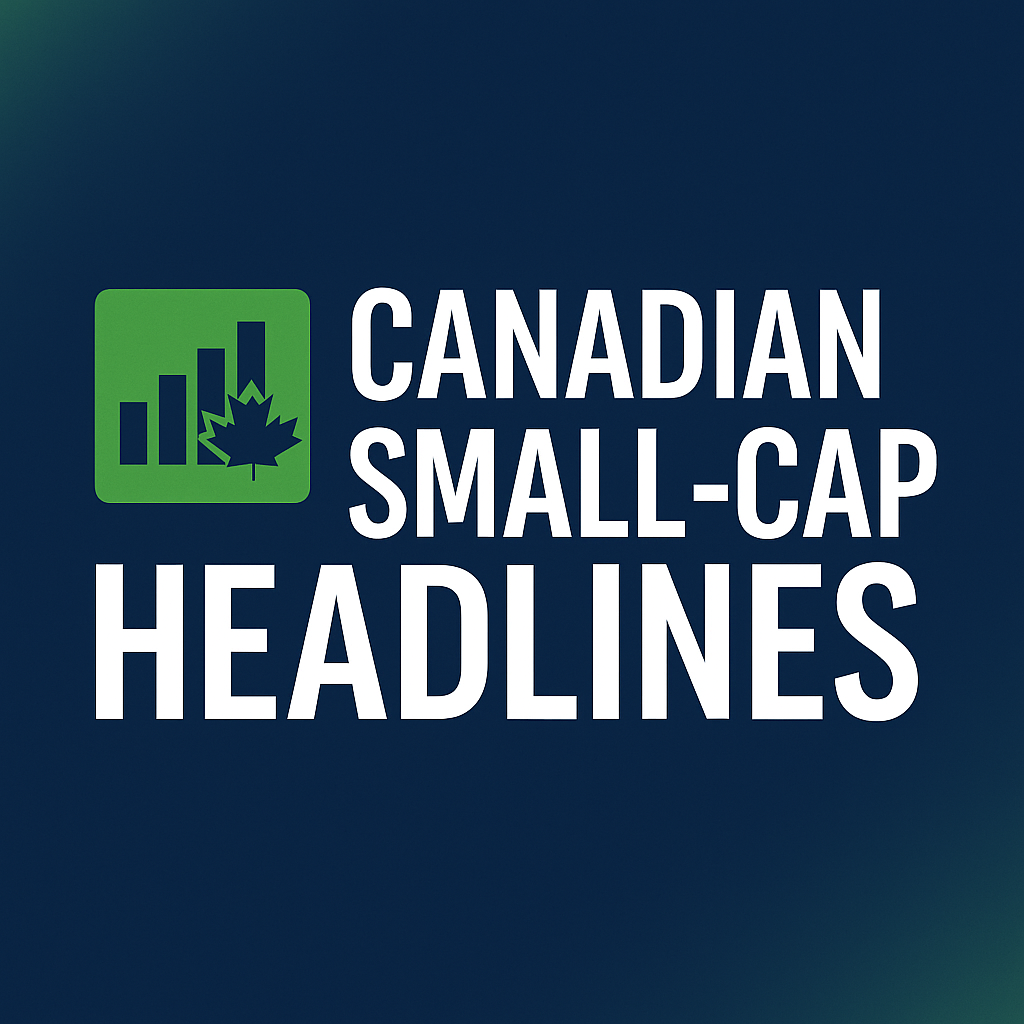 Square graphic with a dark blue background featuring the words “Canadian Small-Cap Headlines” in bold white text, next to a green icon with bar charts and a maple leaf.