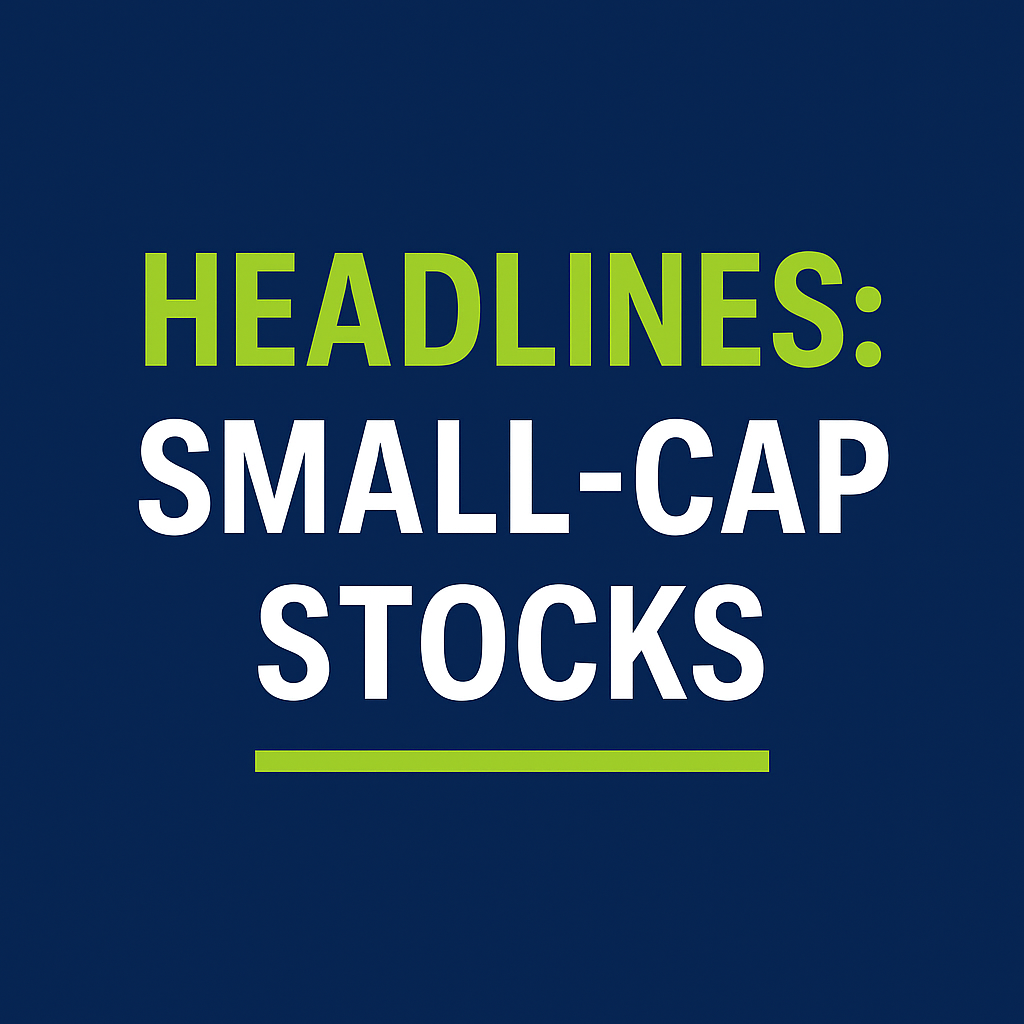 Bold headline graphic with text 'HEADLINES: SMALL-CAP STOCKS' on a navy blue background with lime green and white lettering.