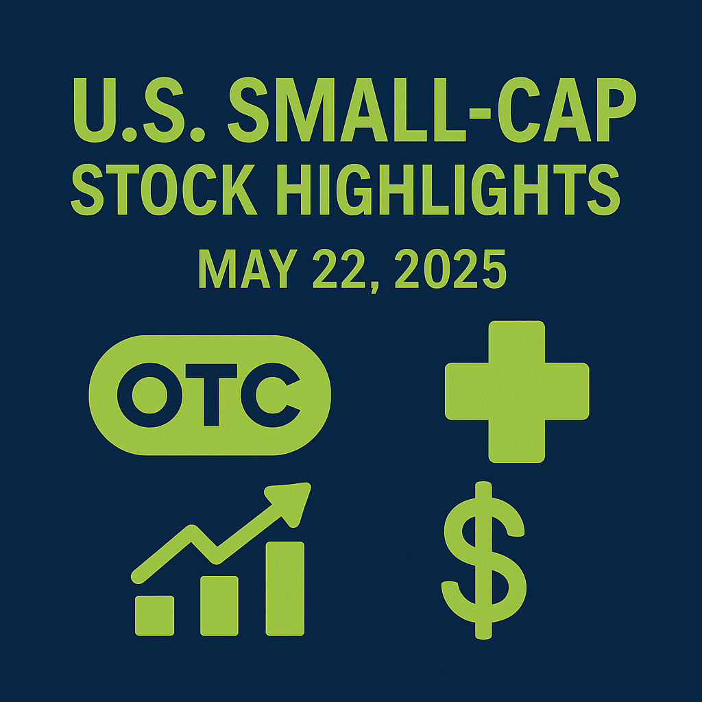 Square graphic highlighting U.S. small-cap stock updates for May 22, 2025, with icons representing finance, healthcare, and OTC markets, in blue and green colors.