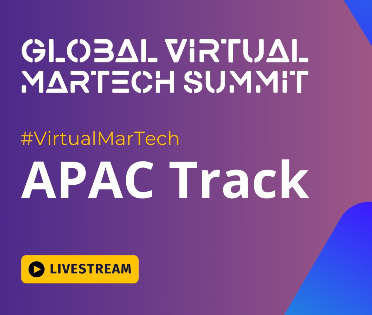 The Upcoming Global Virtual Martech Summit Apac